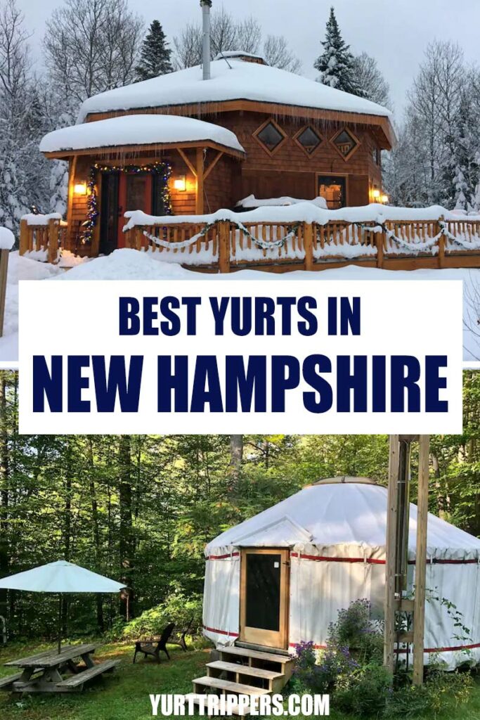 Pin It: Best Rental Yurts in New Hampshire