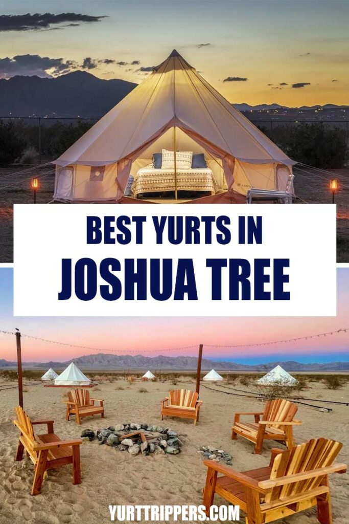 Pin it: Best Yurts in Joshua Tree To Rent For a Glamping Getaway