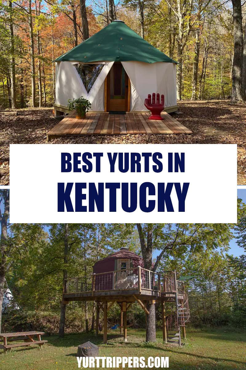 12 Best Yurts in Kentucky To Rent For a Glamping Getaway Yurt Trippers