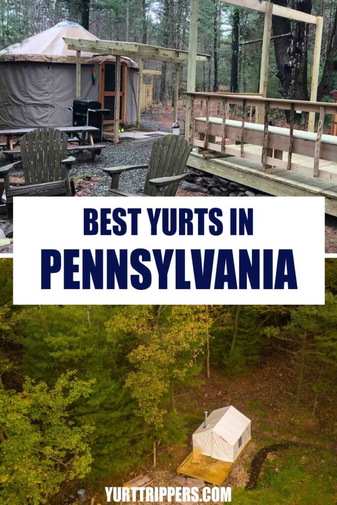 12 Best Yurts in Pennsylvania and other Glamping Getaways