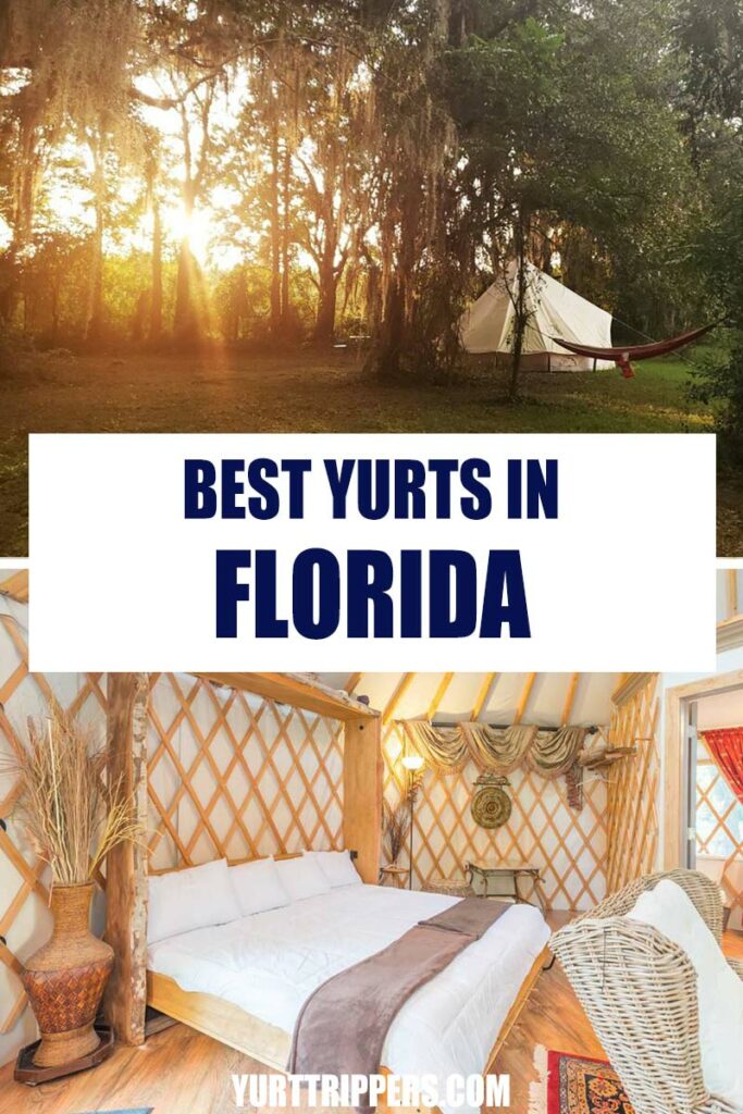 Pin It: Best Yurt Rentals in Florida
