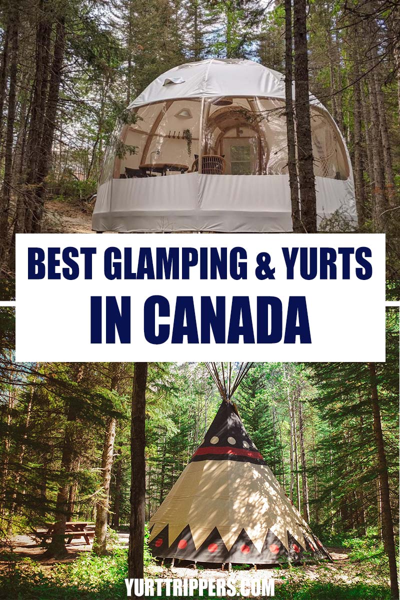 Pin it: Best glamping & yurts in Canada!