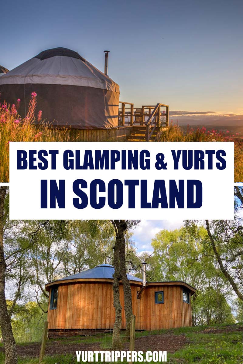 Pin it: Best Yurts in Scotland and other Glamping Getaways